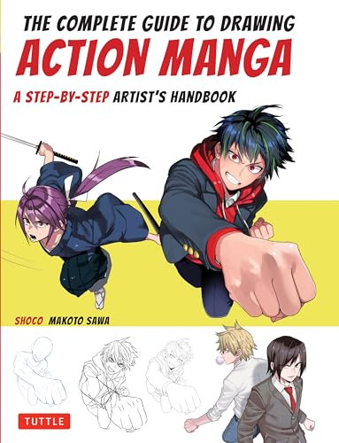 Complete Guide to Drawing Action Manga: A Step-by-Step Artist's Handbook (English Edition)