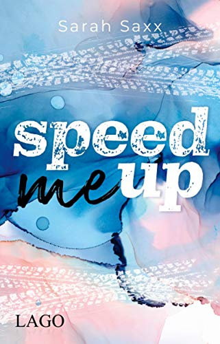 Speed Me Up: Rasanter Auftakt der spannenden New-Adult-Reihe Supercross-Love (Supercross Love 1)