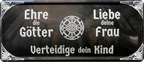 schilderkreis24 - “Ehre die Götter Liebe Deine Frau Kind“ Schild Deko Metallschild Garage Werkstatt Hobbyraum Hauseingang Tür Geschenkidee Geschenk zum Geburtstag oder Weihnachten 28x12 cm