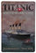 Titanic Plakat - hochwertig geprägtes maritimes Blechschild 20 x 30 cm, Schiff, Dampfer, Maritim, KreuzfahrtMetall-Poster-Schild Magnet