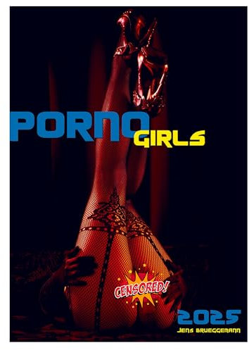 Kalender 2025 P-Girls Erotikkalender - Wandkalender DIN A4 - Spiralbindung - Nackte Frauen - Bildkalender Mehrfarbig