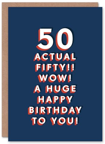Artery8 Actual Fifty Wow Happy 50 Year Old 50th For Him Birthday Card