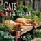 Cats in the Garden: Picture Book (Peach Tree Books: Picture Books)