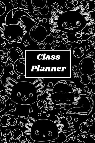 Axolotyl Class Planner