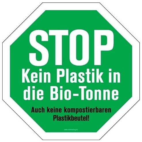 Aufkleber Hinweis STOP - Kein Plastik in die Biotonne.. Recycling Schild Folie Oktogon, grün | 5-30cm Made in Germany, Größe: 15x15 cm