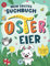 Mein erstes Suchbuch - Ostereier: Bunte Suchbilder für Kinder ab 2 Jahren (Suchbücher ab 2 Jahren, Band 1)