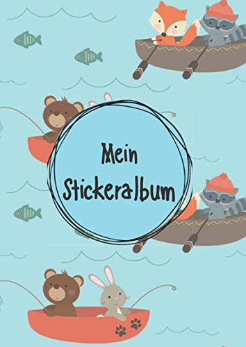 Mein Stickeralbum: Stickeralbum leer zum sammeln von Stickern | Motiv: Waltiere am Fluss Fuchs Waschbär und co. DIN A4 Format mit 40 Seiten für ... | Kein Silikonpapier zum wieder abziehen !