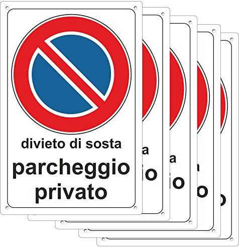 PARCHEGGIO PRIVATO DIVIETO DI SOSTA Cartello in Alluminio per esterno metallo resistente spessore 3 mm (N. 5 Cm 30x40)