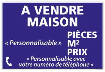 Panneau Immobilier Personnalisable Maison à Vendre avec Oeillets aux 4 coins - Bleu - Plastique rigide AKILUX 3,5mm - Dimensions 600x400 mm - Protection Anti-UV