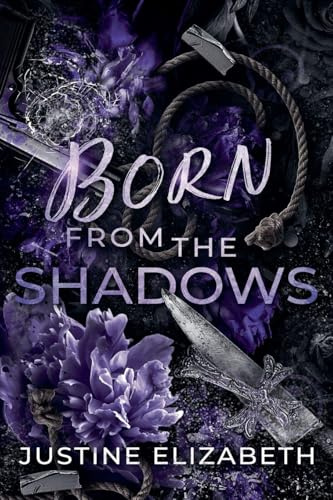 Born from the Shadows (Made for Meadow)