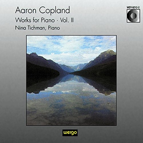 Copland / Works for Piano Vol II