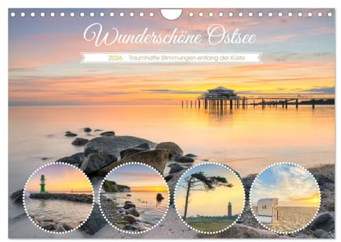 Wunderschöne Ostsee - Traumhafte Stimmungen entlang der Küste (Wandkalender 2026 DIN A4 quer), CALVENDO Monatskalender: Erleben Sie die deutsche Ostseeküste in ihrer ganzen Schönheit. (CALVENDO Natur)