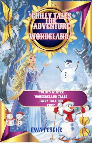 Chilly Tales The Adventure Wondrland