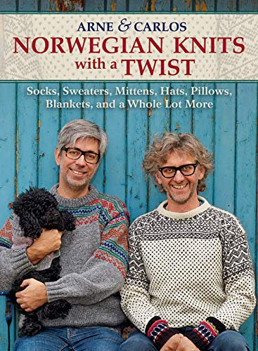 Norwegian Knits with a Twist: Socks, Sweaters, Mittens, Hats, Pillows, Blankets, and a Whole Lot More (English Edition)
