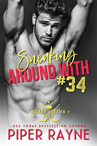 Sneaking around with #34 (Hockey Hotties Book 4) (English Edition)