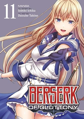 Berserk of Gluttony (Manga) Vol. 11