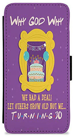 Personalised turning 30, 40, 50, ANY YEAR Why God- We had a Deal, Funny gift for him/her, Best friends, Bestie birthday, PU Leather Mobile cover, iPhone X/6/7/8 Case. (8)