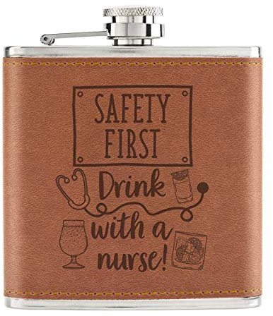 Safety First Drink with A Nurse 6oz PU Leather Hip Flask Tan