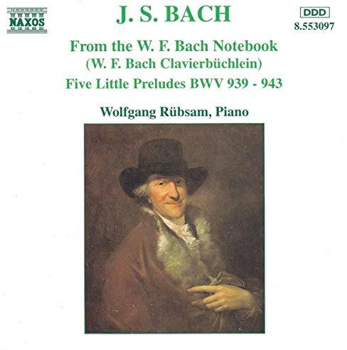 W.F. Bach Notebook / 5 Little Preludes