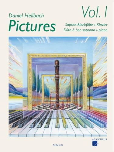 Pictures Vol. 1 mit CD für Sopran-Blockflöte und Klavier, ACM 222