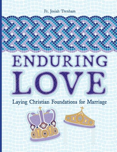 Enduring Love: Laying Christian Foundations for Marriage (English Edition)