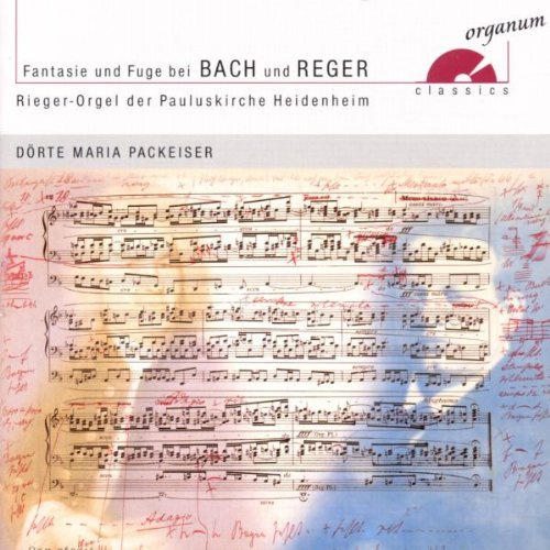 Fantasie und Fuge (Werke von Reger und Bach)