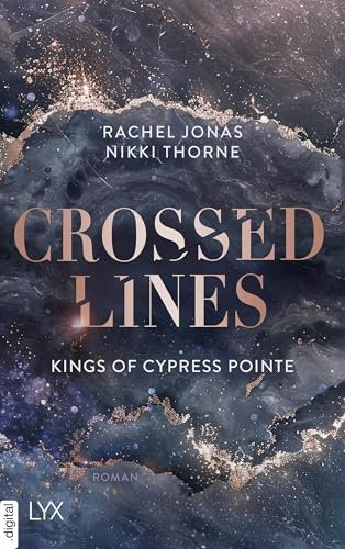 Kings of Cypress Pointe - Crossed Lines (The Golden Boys 4) (German Edition)
