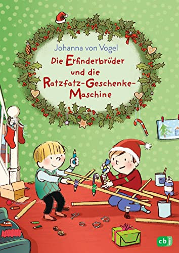 Die Erfinderbrüder und die Ratzfatz-Geschenke-Maschine: Freche Vorlesegeschichte für Kinder ab 5 Jahren (Die Erfinderbrüder-Reihe 3)