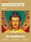 SPIEGEL GESCHICHTE 6/2018 Der Buddhismus