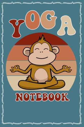 YOGA monkey Notebook: Yoga Journal Notebook Blank Lined Book, pages 100 6 x 9