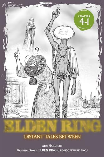 Elden Ring: Distant Tales Between, Chapter 4.1 (English Edition)