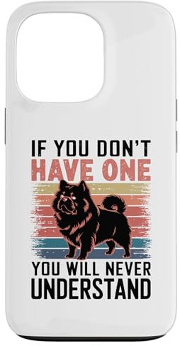 Hülle für iPhone 13 Pro Wenn du keins hast, wirst du es nie verstehen