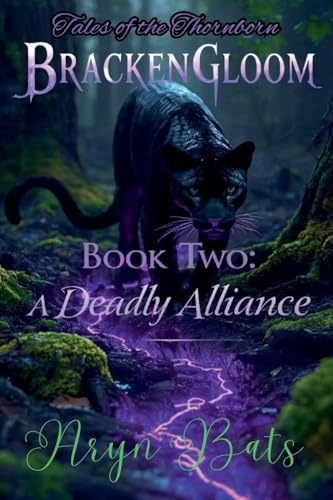 Brackengloom Book Two: Deadly Alliance