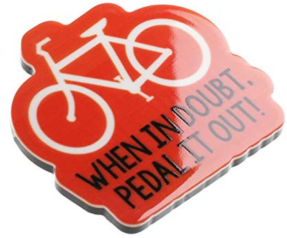 When In Doubt Pedal It Out Cycling Cyclist Quote Novelty Magnet