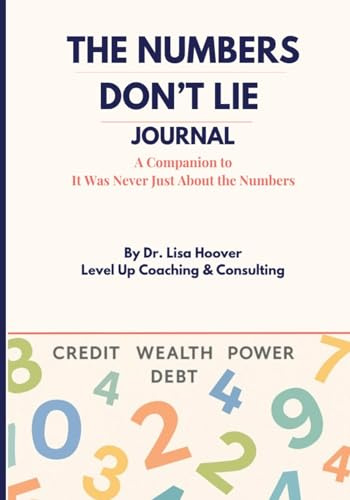 The Numbers Don't Lie Journal