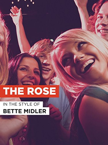 The Rose im Stil von Bette Midler