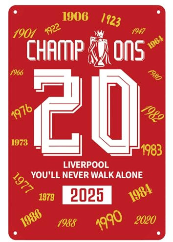 Champions 2025 Sign for Liverpool Fans, Metal Bar Signs with 4 Pre-drilled Hanging Holes, 20 Times Champion Poster for Bar Home 11.8 x 7.9 in