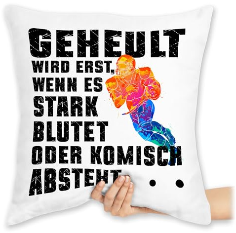 Shirtracer Kissen 40 x 40 cm - Geheult Wird erst wenn es stark blutet American Football Spruch Geschenke American Football Gifts I - 40 x 40 cm - Weiß