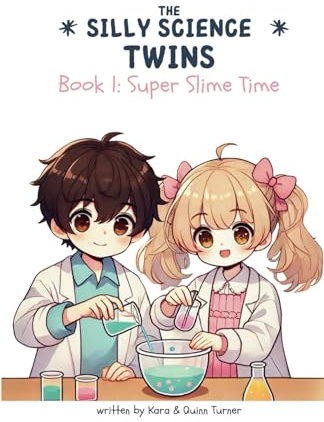 The Silly Science Twins: Super Slime Time