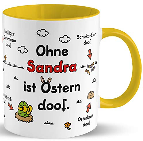 Tasse für Ostern »Ohne … ist Ostern doof.« mit Wunschnamen, personalisiert (gelb)