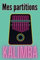 Mes partitions - Kalimba: Partitions vierges et lignées pour pratique du kalimba 17 lames. Notes libres en fin de carnet. 100 pages