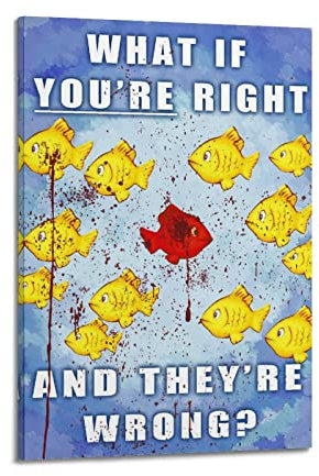 INKLOT What If You're Right And They're Wrong, inspirierendes Fisch-Poster, dekoratives Gemälde, Leinwand, Wandposter und Kunstbild, modernes Familien-Schlafzimmer, Dekoration, Poster, 30 x 45 cm
