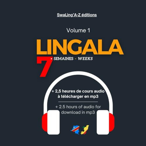 LINGALA 7 Semaines - Weeks : Volume 1 (LINGALA 7 Semaines - 7 Weeks (+ AUDIO mp3), Band 1)