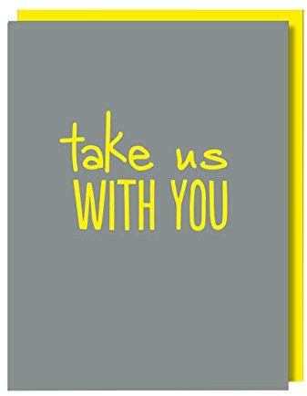 Lustige Abschiedsgrußkarte Take Us With You Ideal für Kollegen, Kollegen, Chef, Büro, Krippe, Supervisor, Mitarbeiter, Freund, Sekretär, neuer Job, viel Glück, Gruß, Entschuldigung beim Abschied