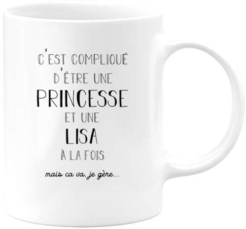 quotedazur Café-Croissant - Mug Prénom Lisa Compliqué D'Être Une Princesse Et Une Lisa Mais Ca Va Je Gère - Cadeau Noël Prénom Tasse - Blanc/Céramique