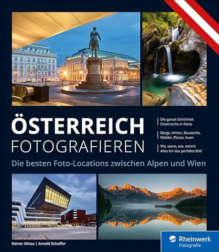 Österreich fotografieren: Die besten Foto-Locations zwischen Alpen und Wien – seitentreues E-Book in Farbe für Fire-Tablets und Kindle-Apps