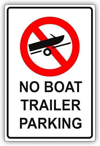 No Boat Trailer Parking Canoe Yatch Lake River Notice Aluminium Metal Sign Plate 8x12 inch