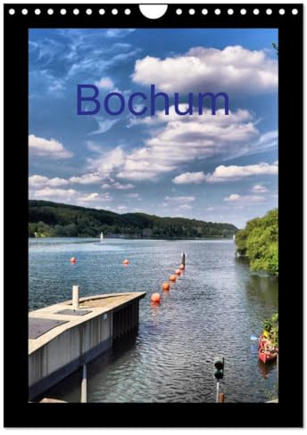 Bochum (Wandkalender 2026 DIN A4 hoch), CALVENDO Monatskalender: Bochum ich komm aus Dir (CALVENDO Orte)