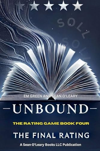 Unbound: The Final Rating (The Rating Game, Band 4)