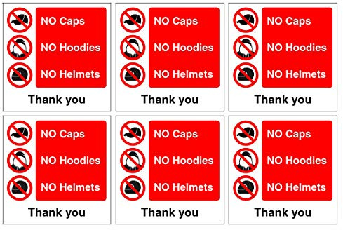 Set of 6 No caps No Hoodies No Helmets Signs. 120mm x 120mm self Adhesive Stickers. Ideal for Shops, garages, Pubs etc. Easy to Apply